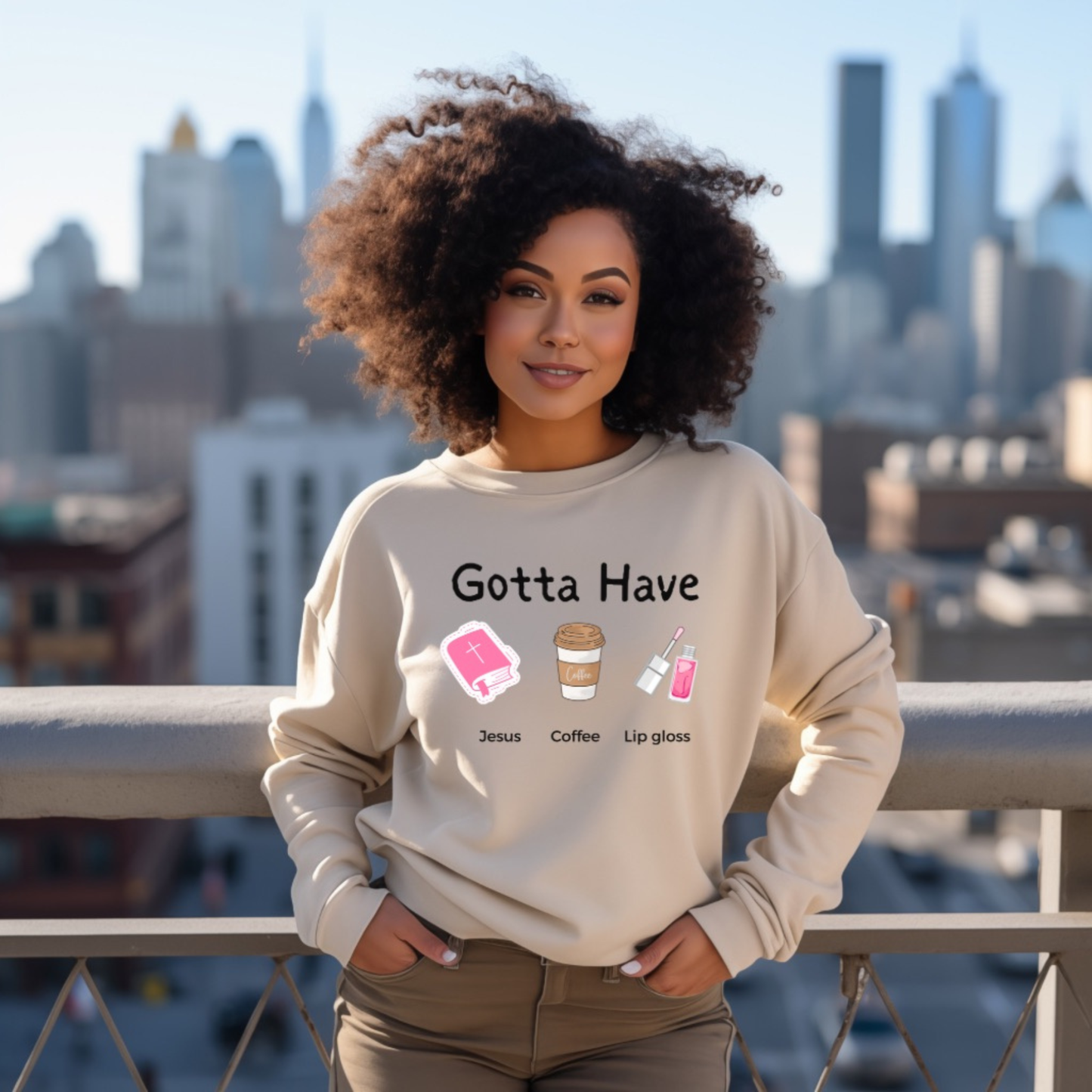 New Gotta Have Sweatshirt Faith Girl Co.