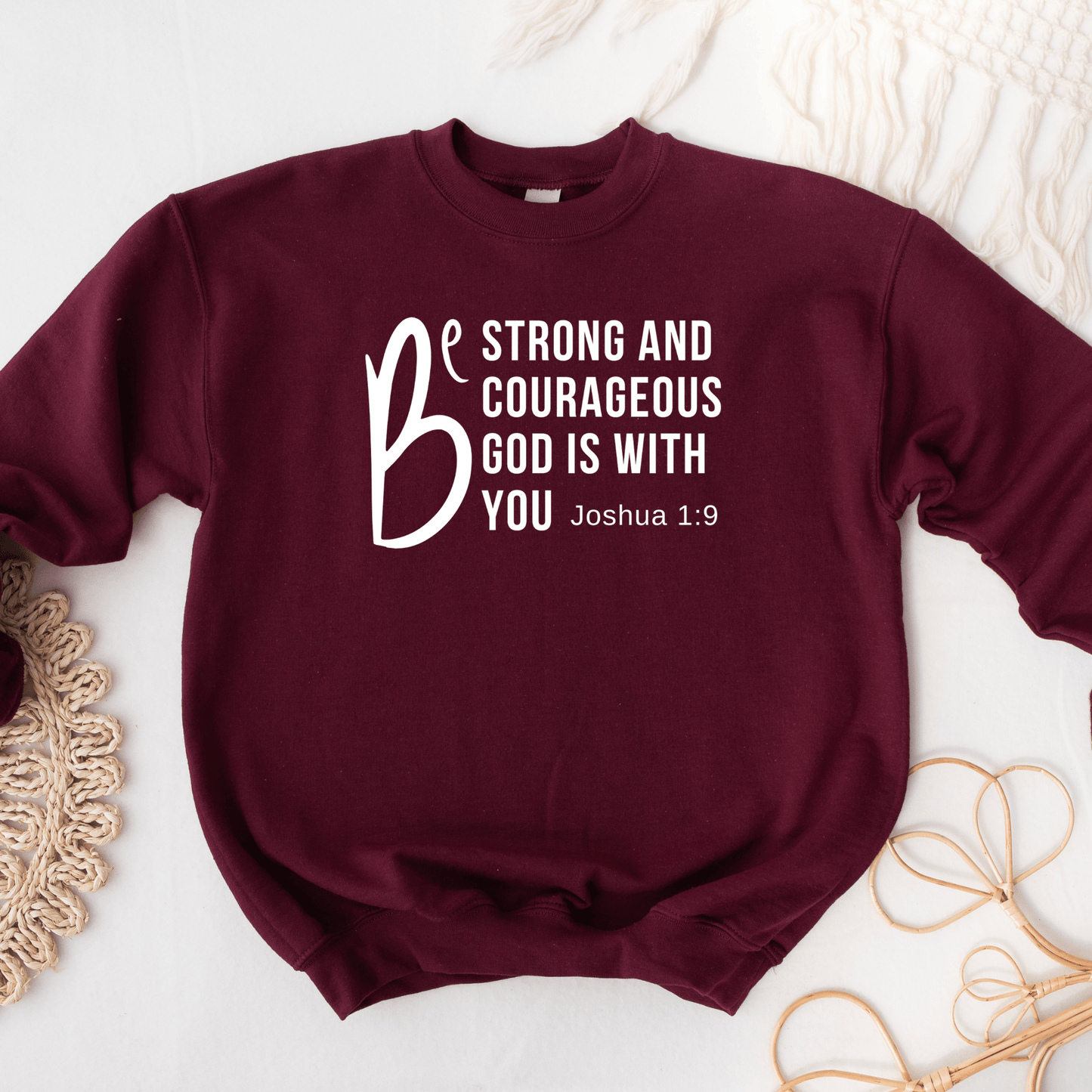 Be Strong Sweatshirt - Faith Girl Co.