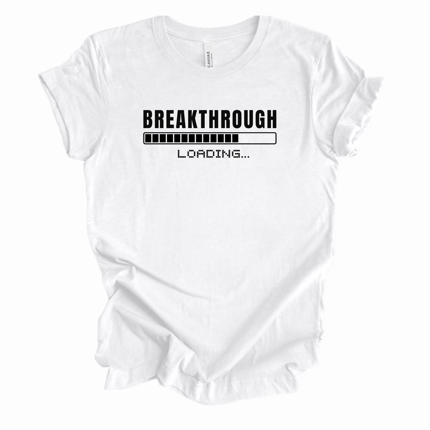 Breakthrough Loading T-shirt - Faith Girl Co.