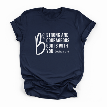 Be Strong T-shirt Faith Culture Co.