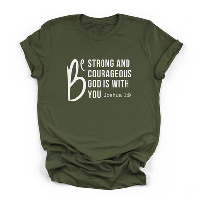 Be Strong T-shirt Faith Culture Co.