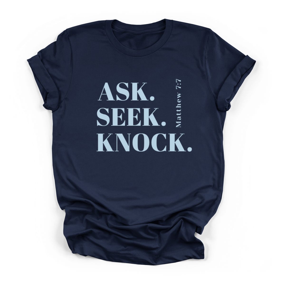 New Ask, Seek, Knock T-shirt Faith Girl Apparel
