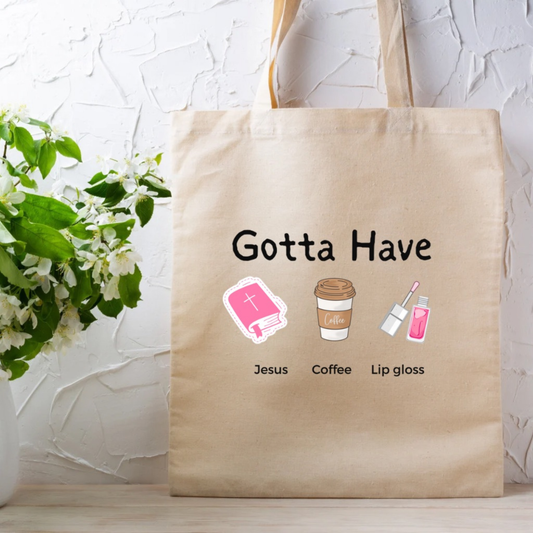 New Gotta Have Tote Bag Faith Girl Co.