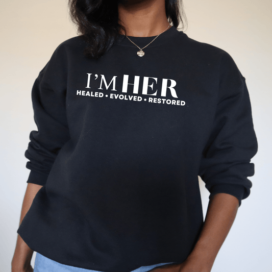 I'M HER Sweatshirt - Faith Girl Co.